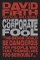 Corporate Fool