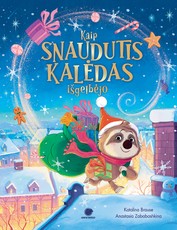 Kaip Snaudutis Kalėdas išgelbėjo