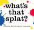 What's that Splat?