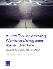 A New Tool for Assessing Workforce Management Policies Over Time