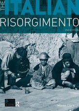 Clark, M: Italian Risorgimento