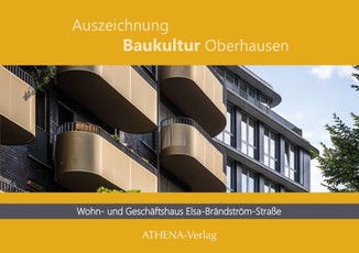 Auszeichnung Baukultur Oberhausen: Wohn- und Geschäftshaus Elsa-Brandström-Straße
