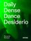 Benassi, R: Daily Dense Dance Desiderio (DDDD)