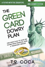 The Green Card Dowry Plan