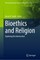 Bioethics and Religion
