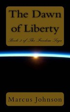 The Dawn of Liberty