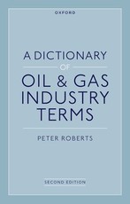 A Dictionary of Oil and Gas Industry Terms 2nd Edition
