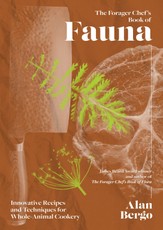 The Forager Chef's Book of Fauna