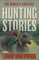 The World's Greatest Hunting Stories