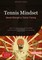 Tennis Mindset: Mental Strength in Tennis Training