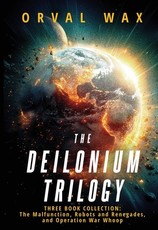 The Deilonium Trilogy