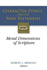 Character Ethics and the New Testament