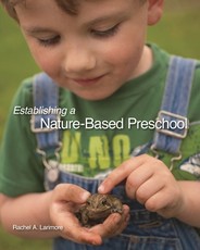 Establishing a Nature-Based Preschool
