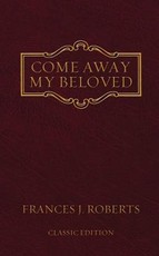 Come Away My Beloved