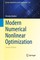 Modern Numerical Nonlinear Optimization