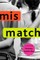 Mismatch