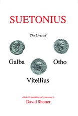 Suetonius: Lives of Galba, Otho and Vitellius