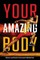 Your Amazing Body