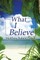 What I Believe