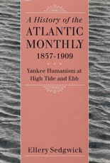 A History of the Atlantic Monthly, 1857-1909