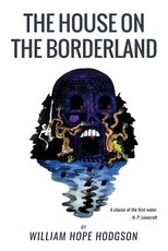 The House On the Borderland