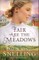Fair Are the Meadows