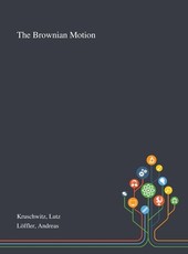 The Brownian Motion