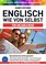 Arbeitsbuch zu Englisch wie von selbst für URLAUB & REISE