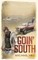 Goin' South