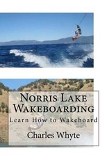 Norris Lake Wakeboarding