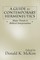 A Guide to Contemporary Hermeneutics