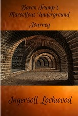 Baron Trump's Marvellous Underground Journey