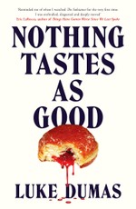 Nothing Tastes As Good