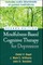 Mindfulness-Based Cognitive Therapy for Depression