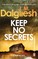 Keep No Secrets