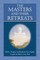 The Masters and Their Retreats