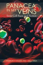 Hamid MD. MSc. MBA, F: Panacea in My Veins