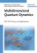 Multidimensional Quantum Dynamics