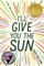 I'll Give You the Sun