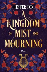 A Kingdom of Mist and Mourning