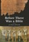 Before There Was a Bible