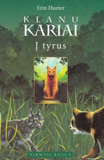 Klanų kariai: Į tyrus (1-oji knyga)