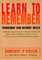 Learn To Remember: Transform Your Memory Skills