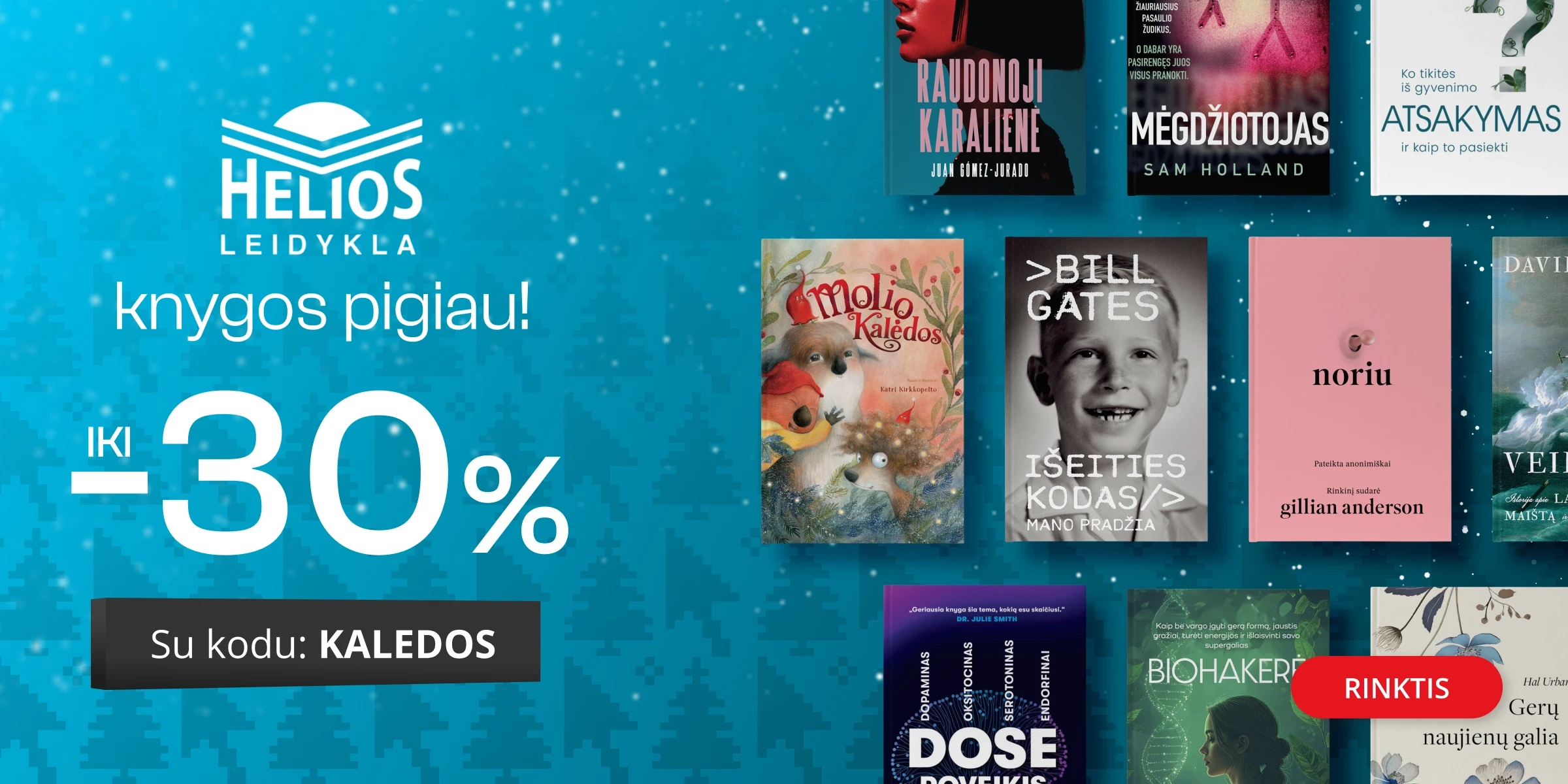 LEIDYKLOS HELIOS KNYGOMS - 30 % extra nuolaida!