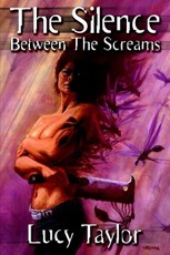 Silence Between the Screams ( + Spree and Others )