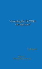 Accepting the 12 Steps Into My Heart