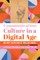 Communication Culture in a Digital Age