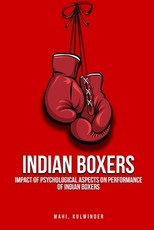 Impact of Psychological Aspects on Performance of Indian Boxers