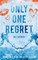Only One Regret (Special Edition Paperback)