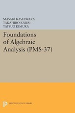 Foundations of Algebraic Analysis (PMS-37)